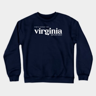 Virginia Pipe Tobacco Crewneck Sweatshirt